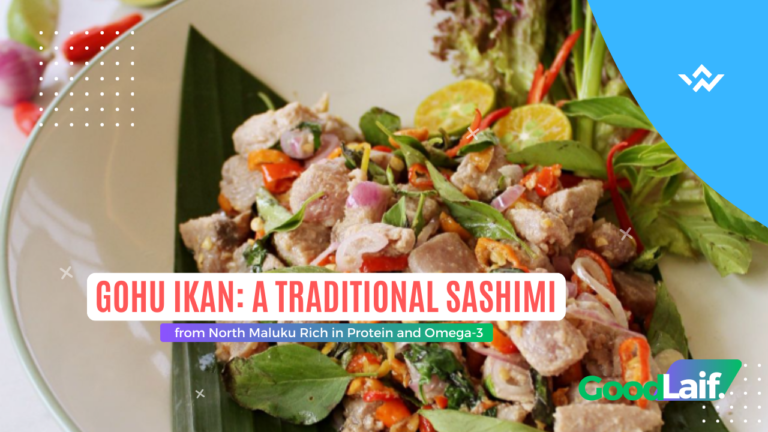 Gohu Ikan: A Traditional Sashimi from North Maluku Rich in Protein