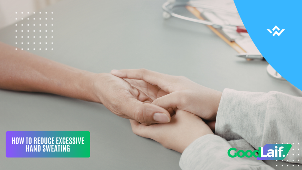 Frequently Sweaty Hands