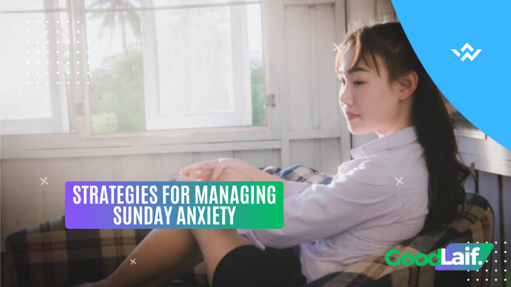 Strategies for Managing Sunday Anxiety