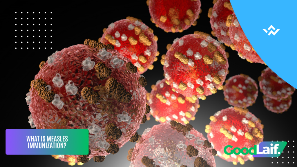 Measles Immunization