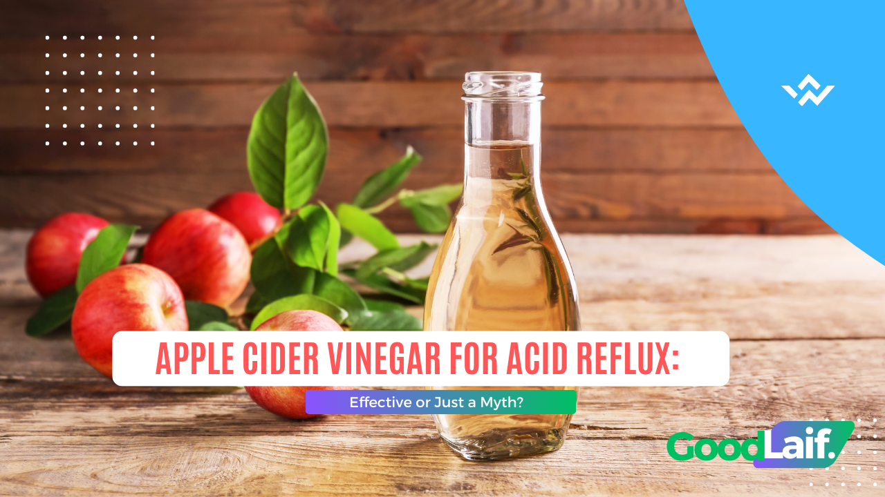 Apple Cider Vinegar for Acid Reflux