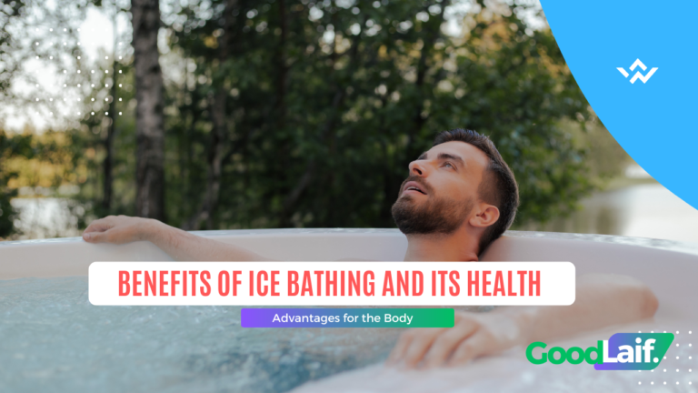 Benefits of Ice Bathing and Its Health Advantages for the Body