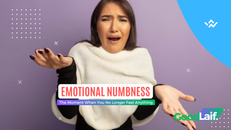 Emotional Numbness: When You No Longer Feel Anything