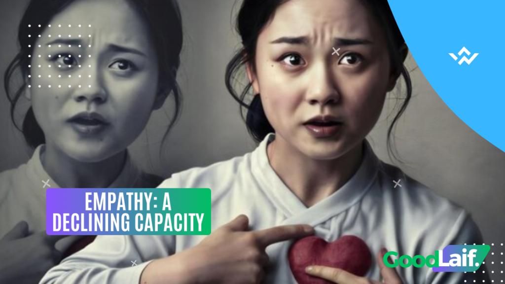 Empathy: A Declining Capacity