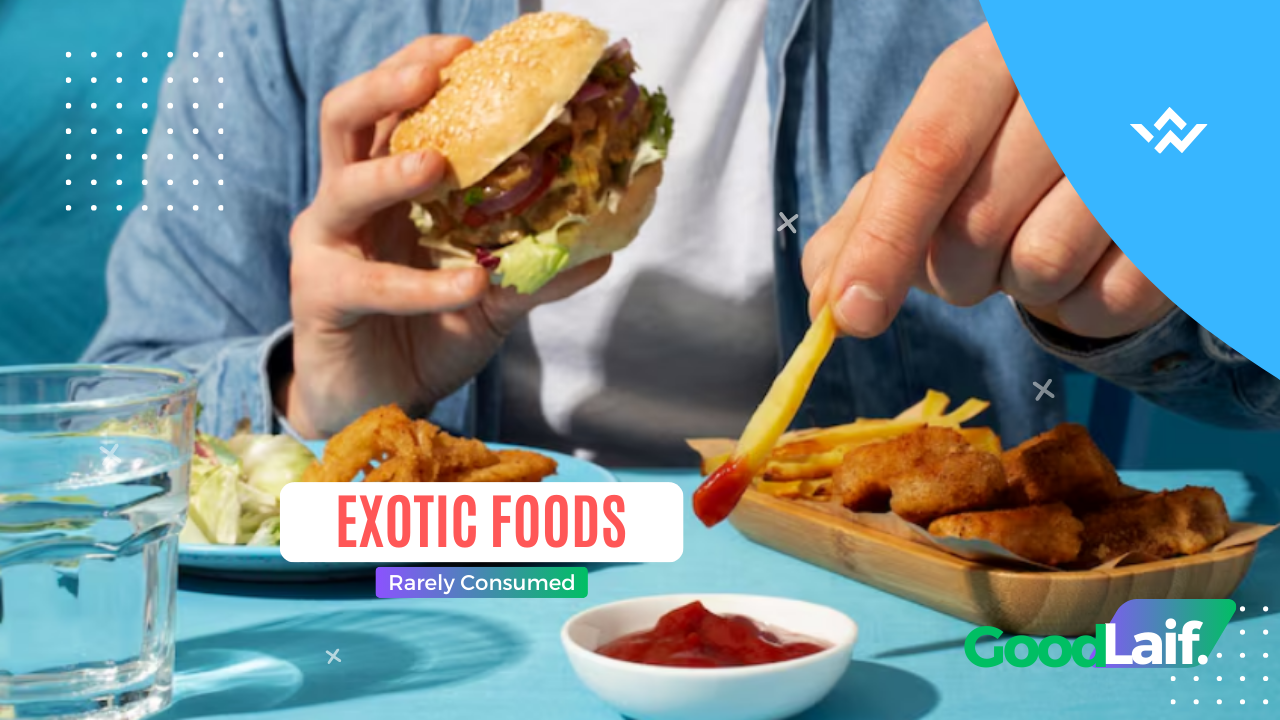 Exotic Foods Rarely Consumed