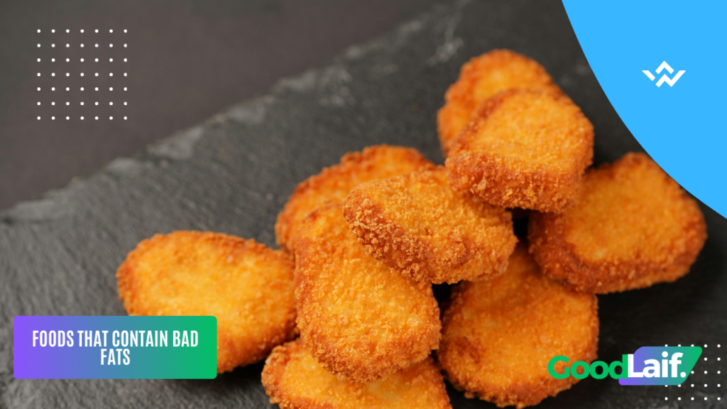 Foods That Contain Bad Fats