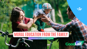 Moral Education from the Family Environment