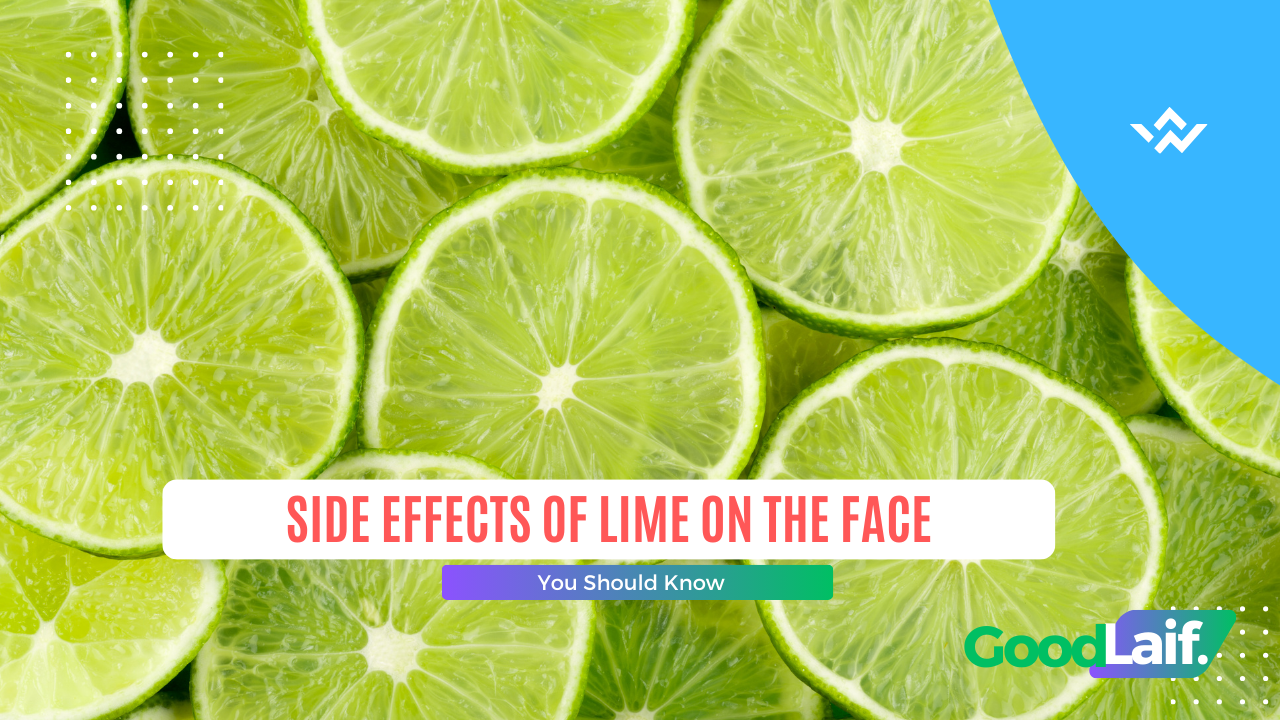 Side Effects of Lime on the Face