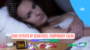 Side Effects of Sedatives