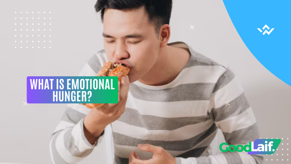 What Is Emotional Hunger?