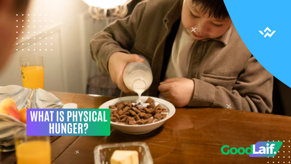 What Is Physical Hunger?