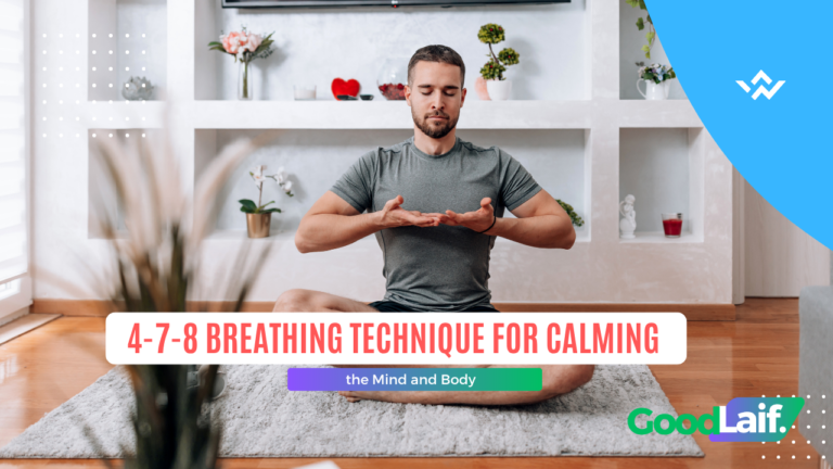 4-7-8 Breathing Technique for Calming the Mind and Body
