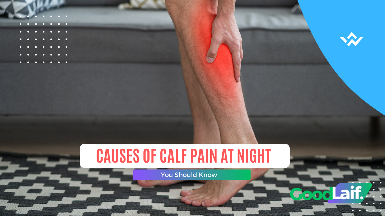 Causes of Calf Pain at Night