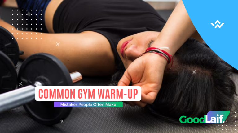Common Gym Warm-Up Mistakes People Often Make