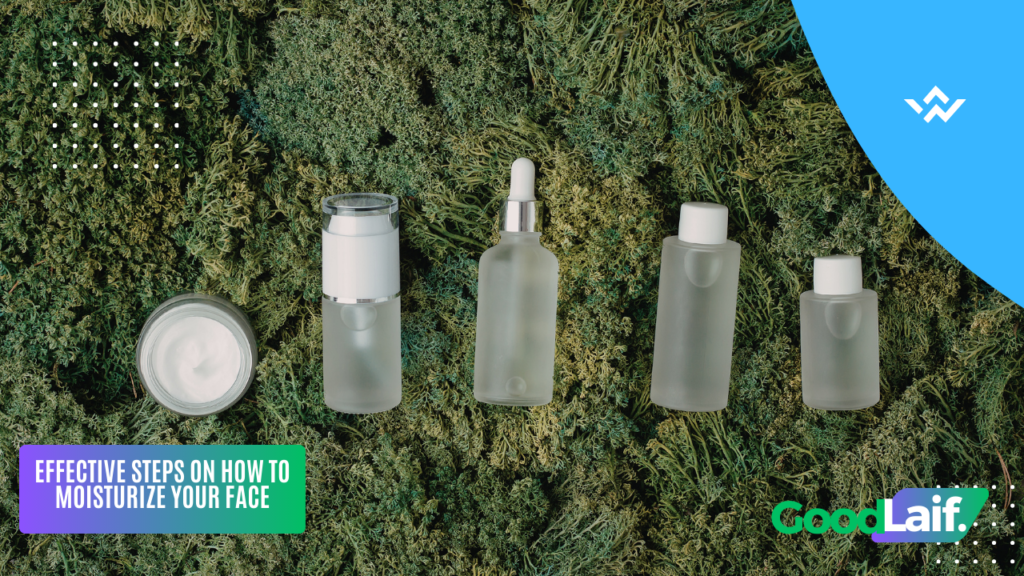 How to Moisturize Your Face