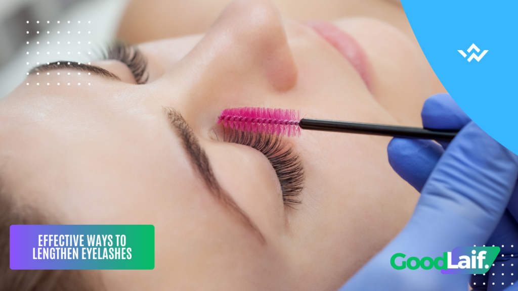 How to Lengthen Eyelashes
