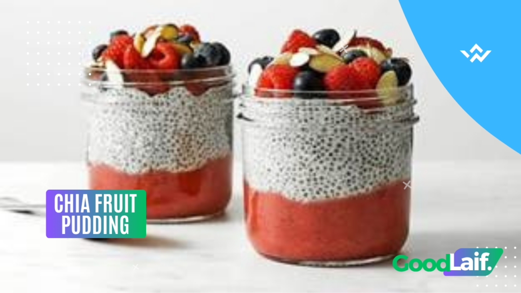 Chia Fruit Pudding