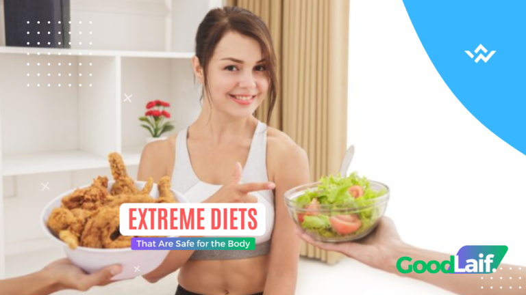 Extreme Diets That Are Safe for the Body