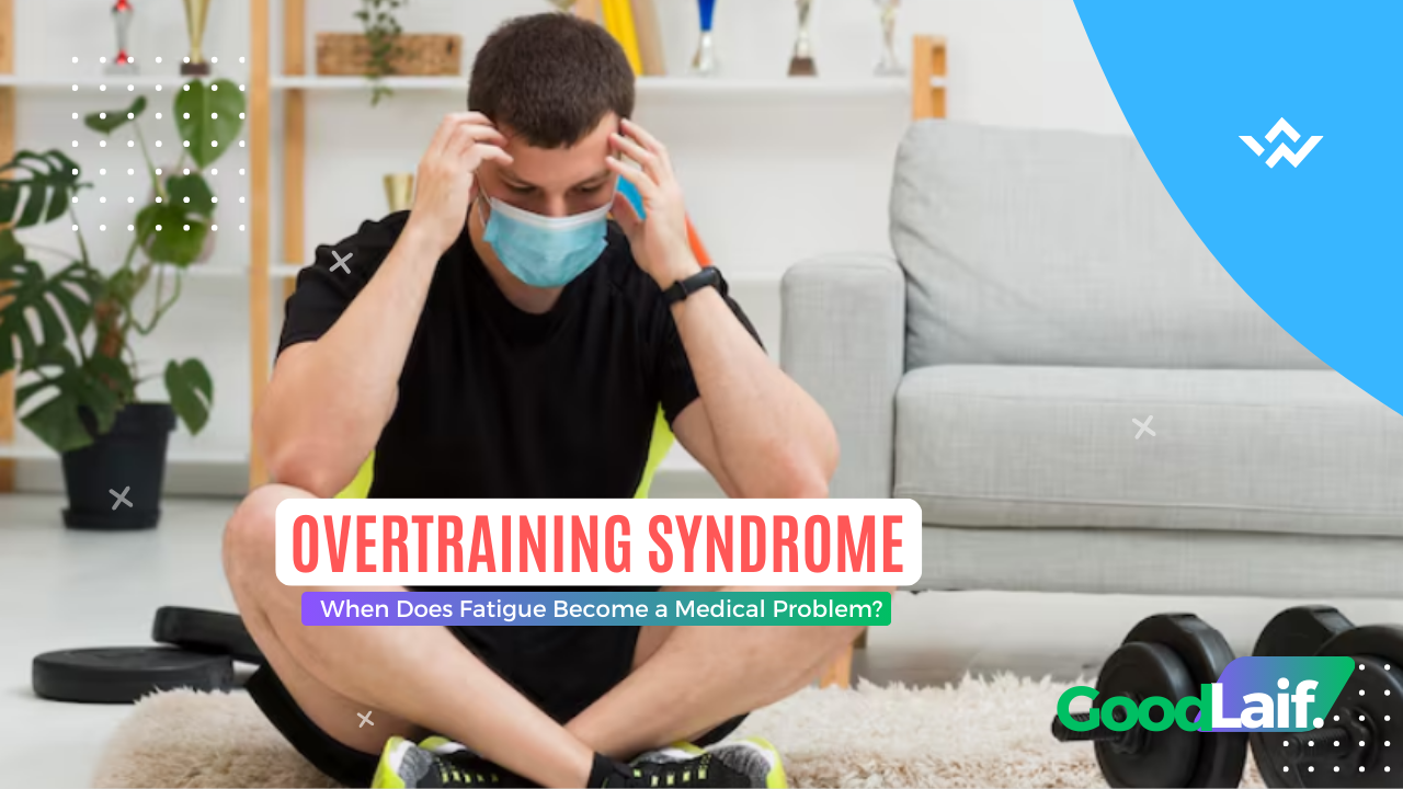 Overtraining Syndrome: When Does Fatigue Become a Medical Problem?