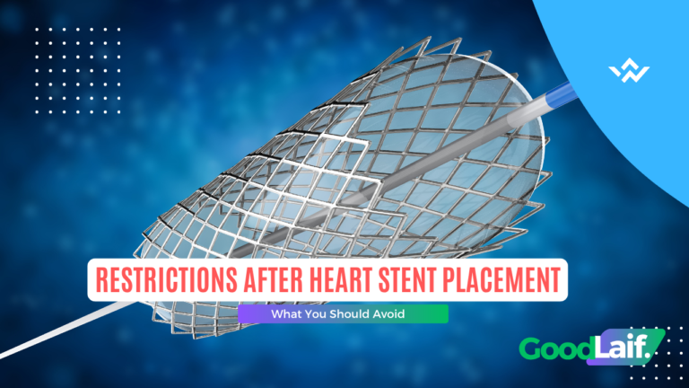 Restrictions After Heart Stent Placement: What You Should Avoid