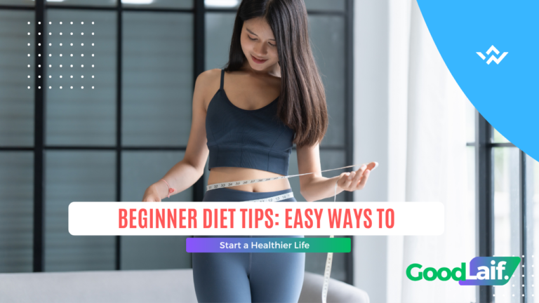 Beginner Diet Tips: Easy Ways to Start a Healthier Life