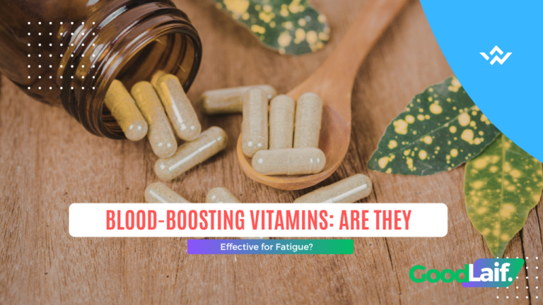 Blood-Boosting Vitamins: Are They Effective for Fatigue?