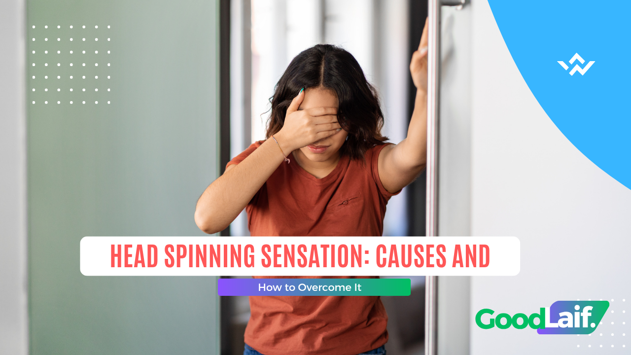 Head Spinning Sensation