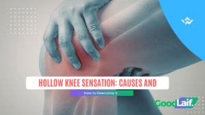 Hollow Knee Sensation