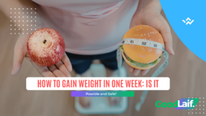 How to Gain Weight in One Week