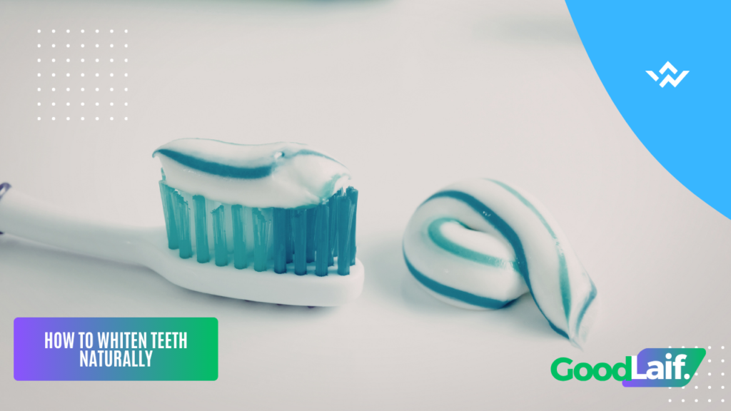 How to Whiten Teeth Naturally