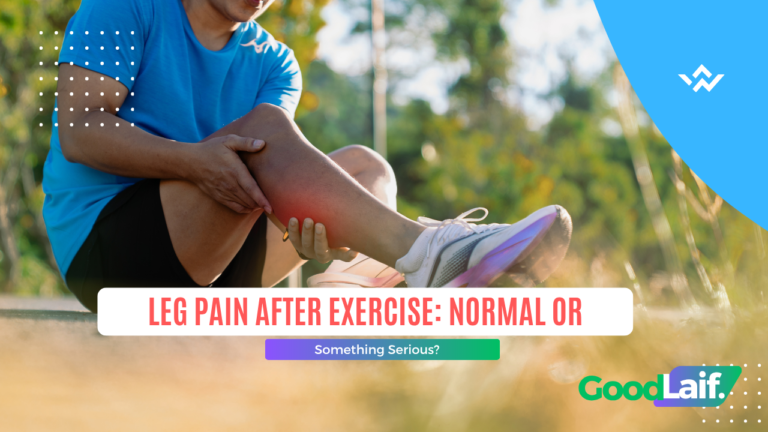 Leg Pain After Exercise: Normal or Something Serious?