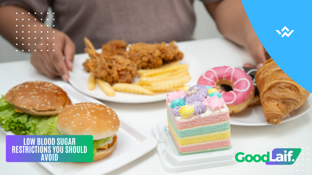 Low Blood Sugar Restrictions