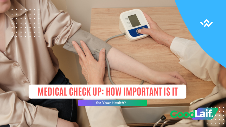 Medical Check Up: How Important Is It for Your Health?