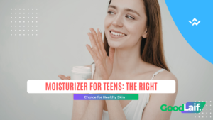 Moisturizer for Teens