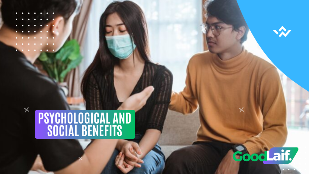 Psychological and Social Benefits