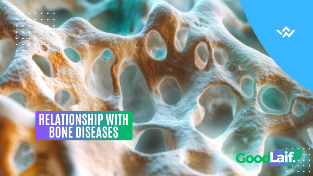 Relationship with Bone Diseases