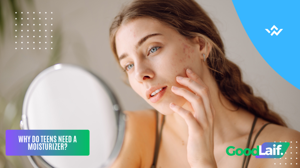 Moisturizer for Teens