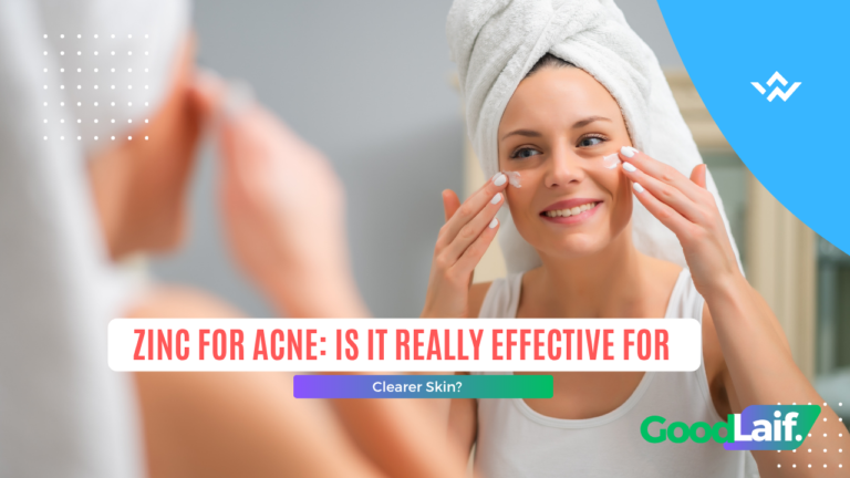Zinc for Acne: Is It Really Effective for Clearer Skin?