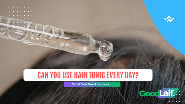 Can You Use Hair Tonic Every Day? What You Need to Know