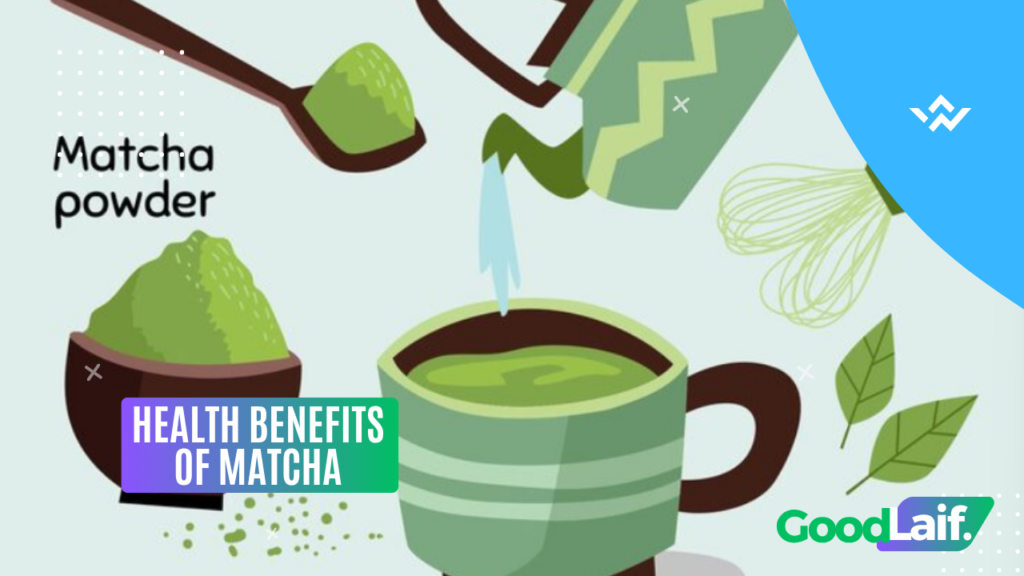 Health Benefits of Matcha