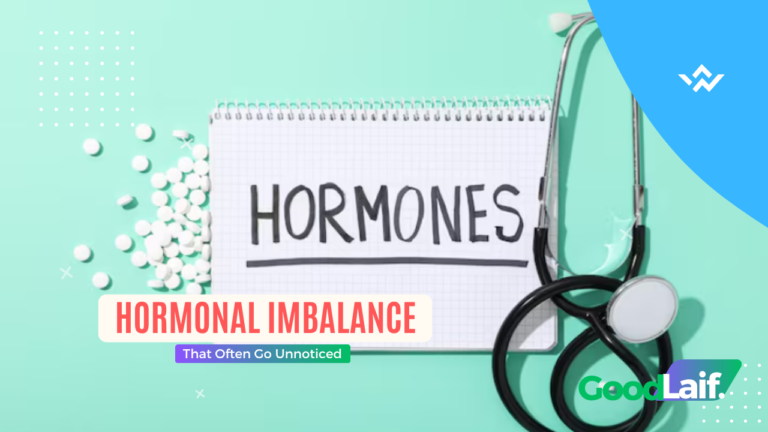 Hormonal Imbalance That Often Go Unnoticed