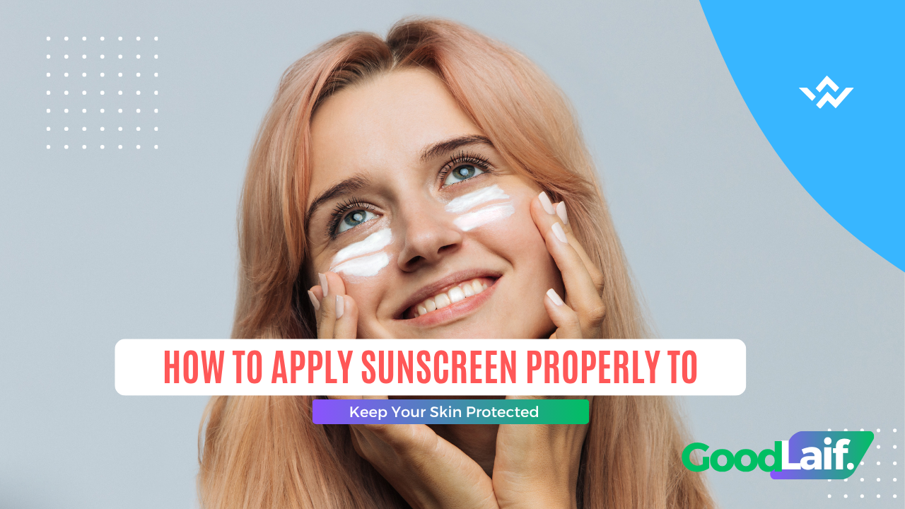 How to Apply Sunscreen