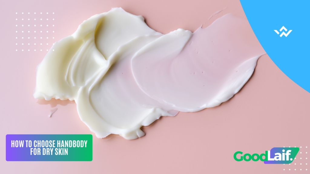 Handbody for Dry Skin