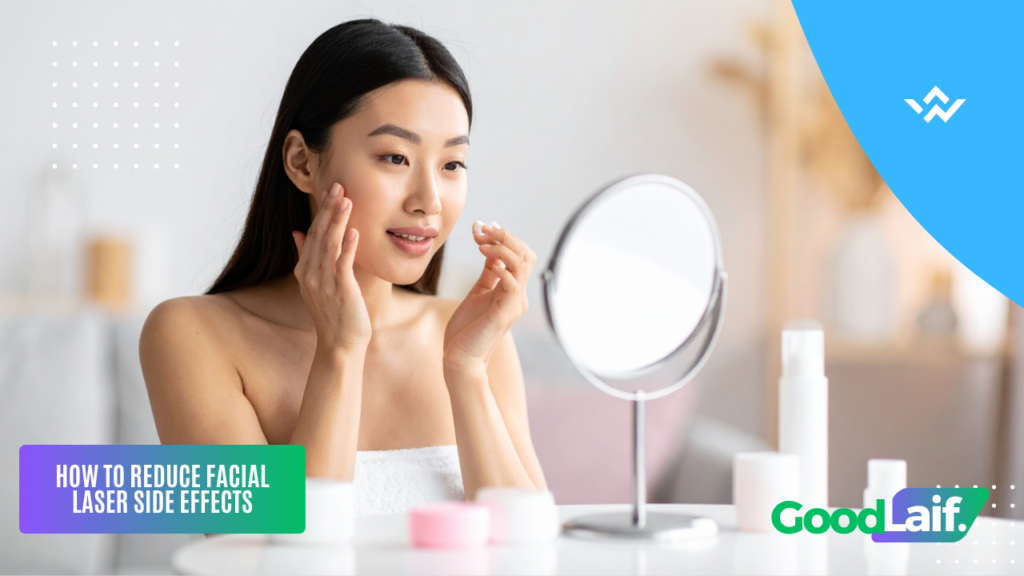 Side Effects of Facial Laser