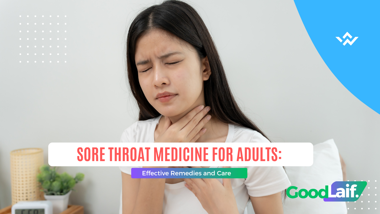 Sore Throat Medicine for Adults