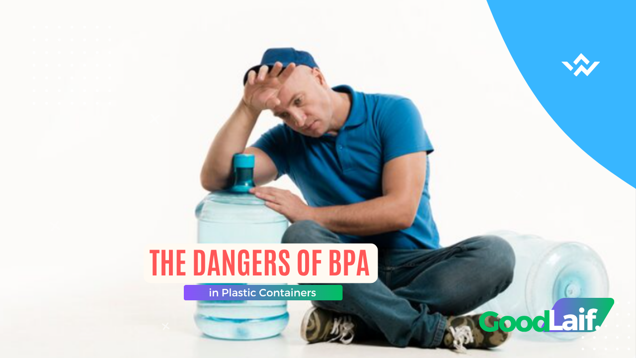 The Dangers of BPA in Plastic Containers You Use Every Day