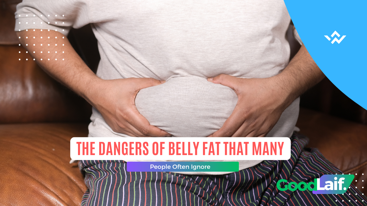 The Dangers of Belly Fat