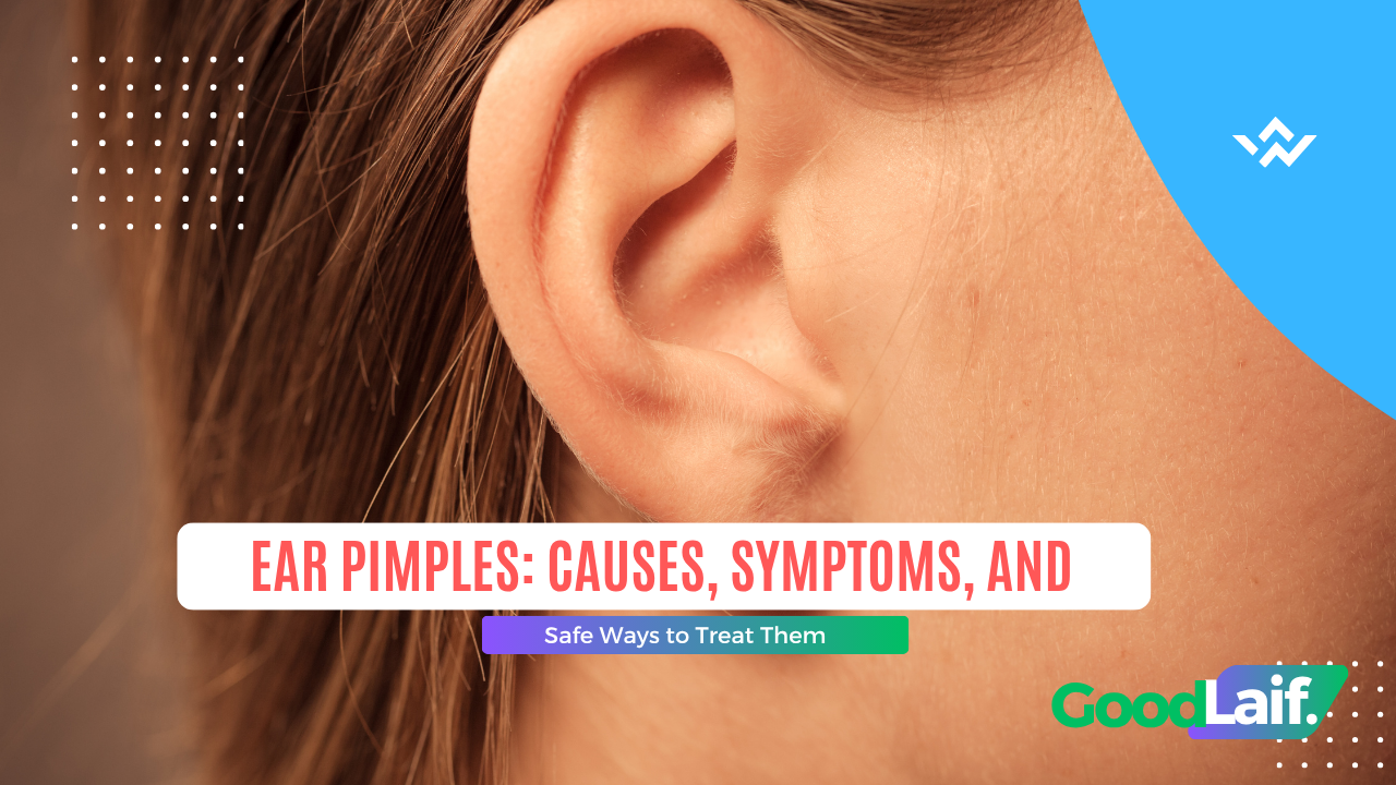 Close up of an ear pimple on the outer ear: causes, symptoms, and how to treat it safely