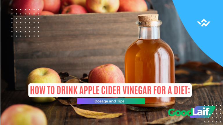 How to Drink Apple Cider Vinegar for a Diet: Dosage and Tips