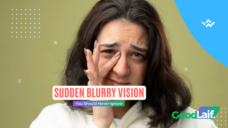 Sudden Blurry Vision: Causes You Should Never Ignore